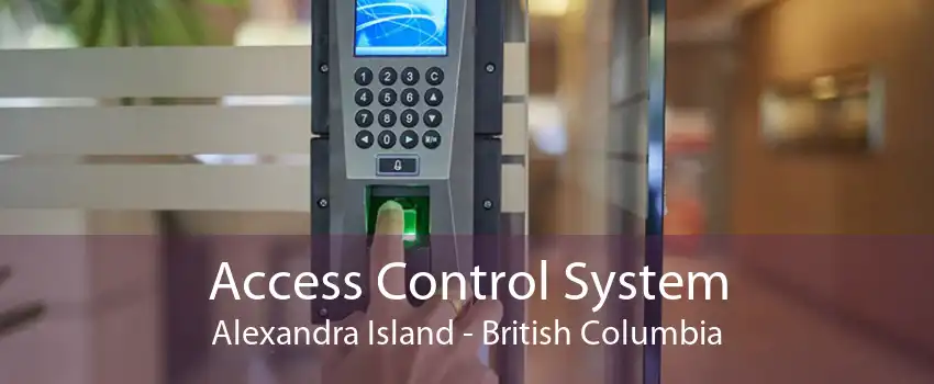 Access Control System Alexandra Island - British Columbia
