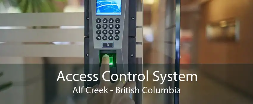 Access Control System Alf Creek - British Columbia