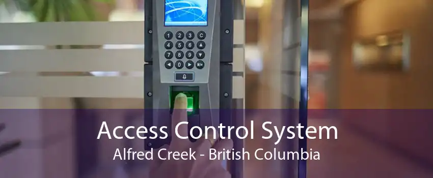 Access Control System Alfred Creek - British Columbia