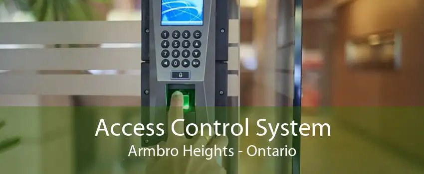 Access Control System Armbro Heights - Ontario