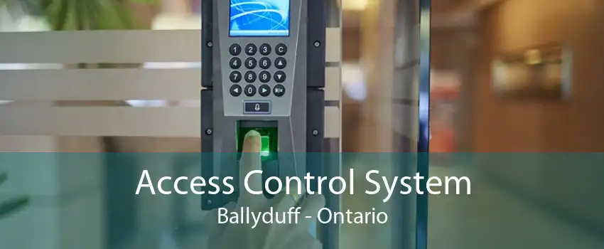 Access Control System Ballyduff - Ontario