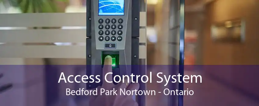 Access Control System Bedford Park Nortown - Ontario
