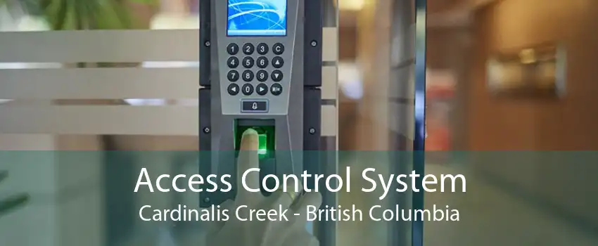 Access Control System Cardinalis Creek - British Columbia