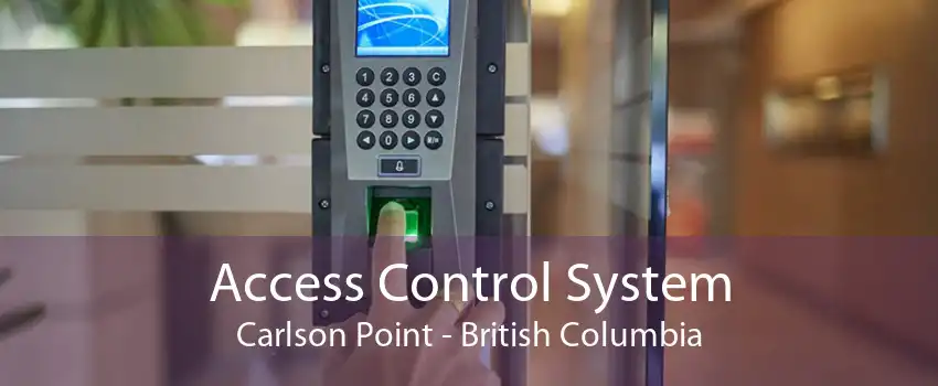 Access Control System Carlson Point - British Columbia