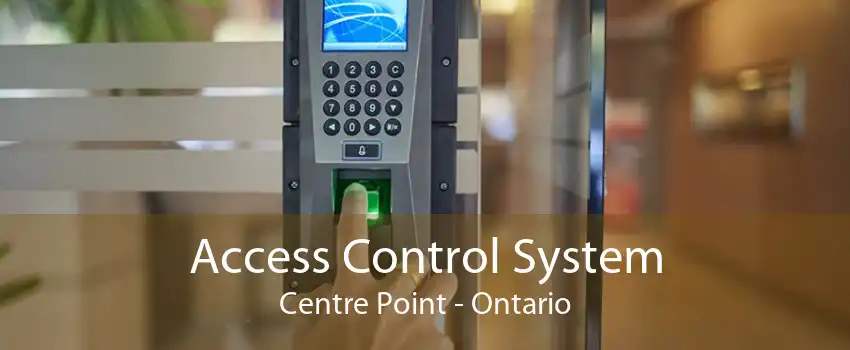 Access Control System Centre Point - Ontario