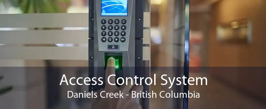 Access Control System Daniels Creek - British Columbia