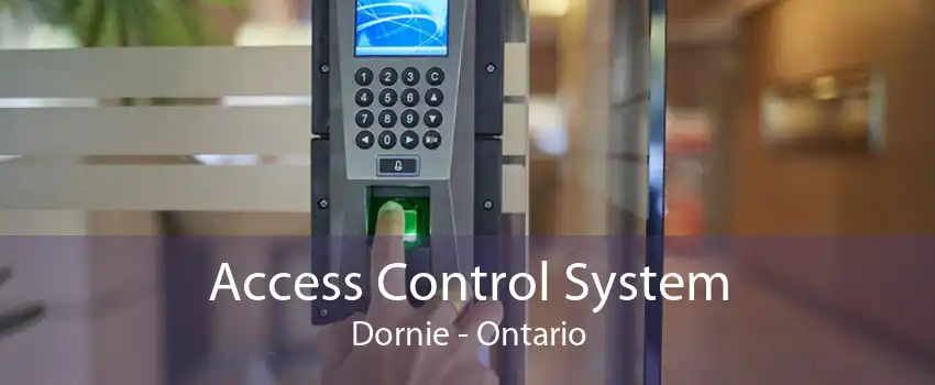 Access Control System Dornie - Ontario