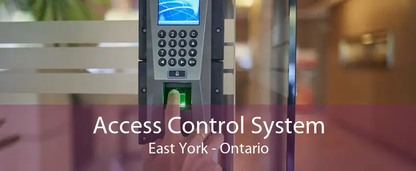 Access Control System East York - Ontario