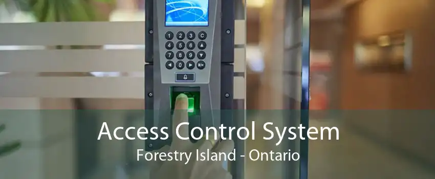 Access Control System Forestry Island - Ontario