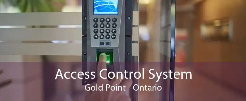 Access Control System Gold Point - Ontario