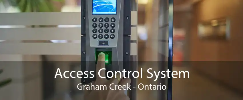 Access Control System Graham Creek - Ontario