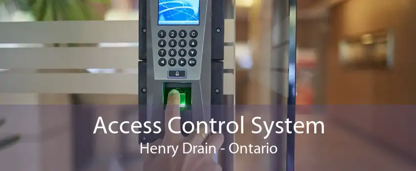 Access Control System Henry Drain - Ontario