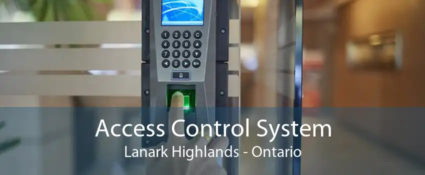 Access Control System Lanark Highlands - Ontario
