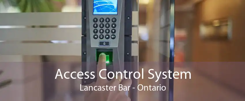 Access Control System Lancaster Bar - Ontario