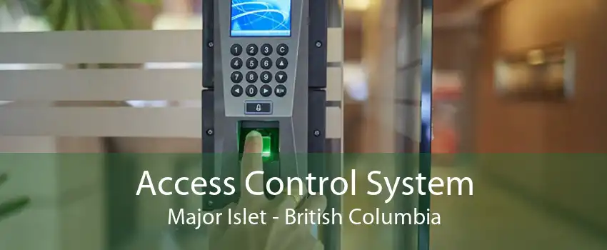 Access Control System Major Islet - British Columbia