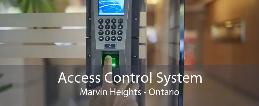 Access Control System Marvin Heights - Ontario