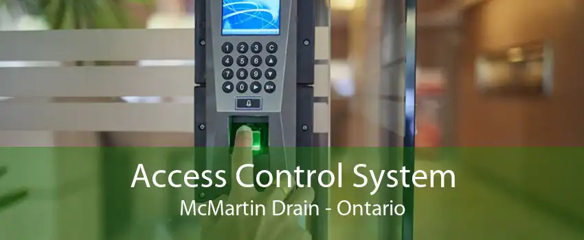 Access Control System McMartin Drain - Ontario