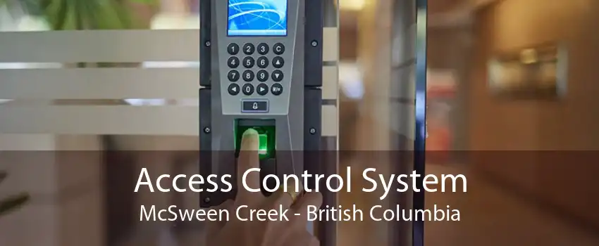 Access Control System McSween Creek - British Columbia