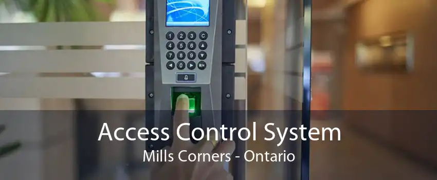 Access Control System Mills Corners - Ontario