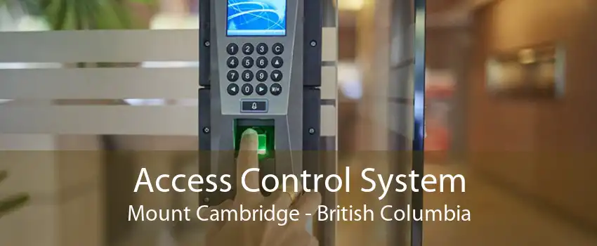 Access Control System Mount Cambridge - British Columbia