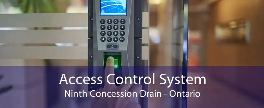 Access Control System Ninth Concession Drain - Ontario