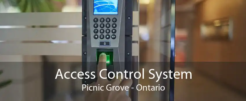 Access Control System Picnic Grove - Ontario