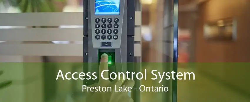 Access Control System Preston Lake - Ontario
