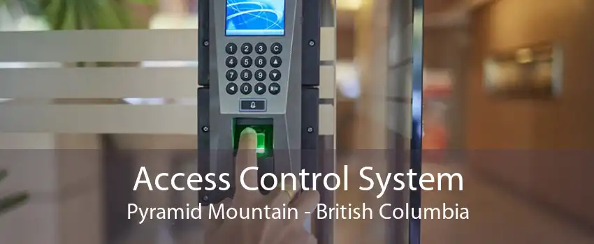 Access Control System Pyramid Mountain - British Columbia