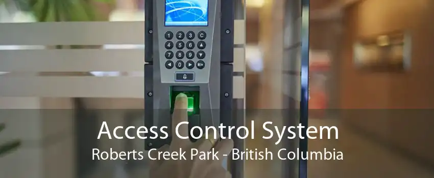 Access Control System Roberts Creek Park - British Columbia