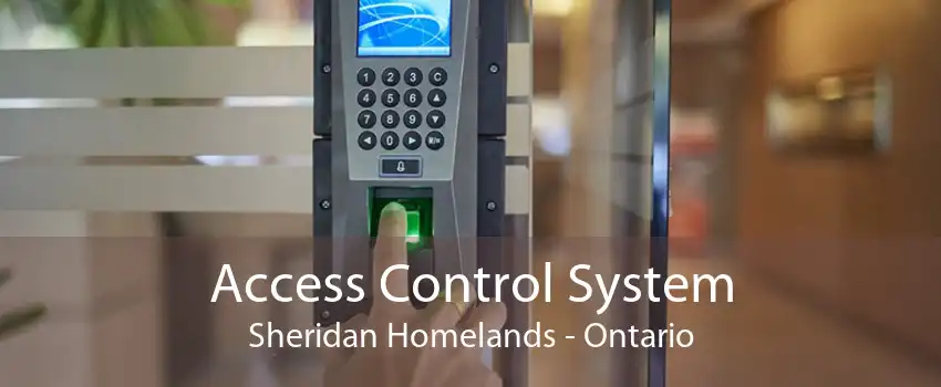 Access Control System Sheridan Homelands - Ontario