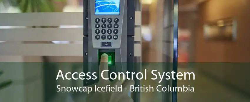 Access Control System Snowcap Icefield - British Columbia