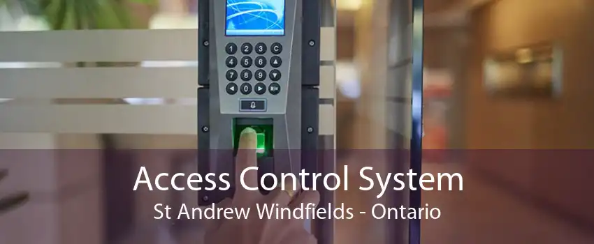 Access Control System St Andrew Windfields - Ontario