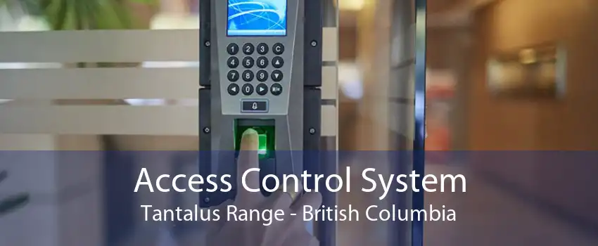 Access Control System Tantalus Range - British Columbia