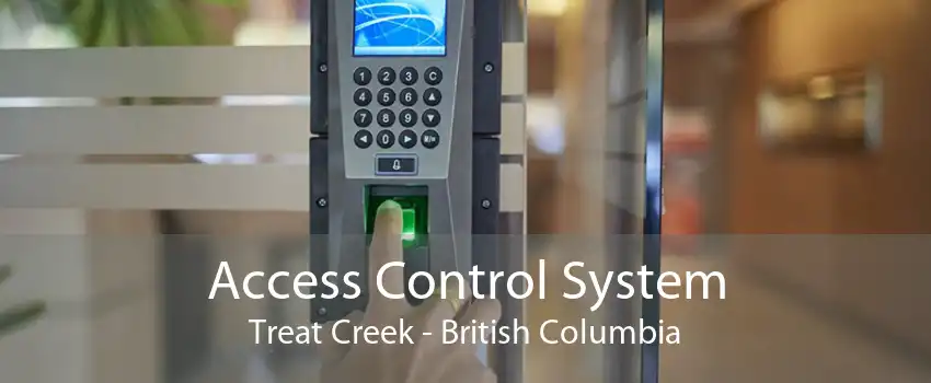 Access Control System Treat Creek - British Columbia