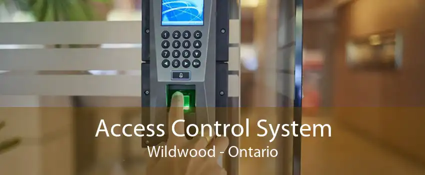 Access Control System Wildwood - Ontario
