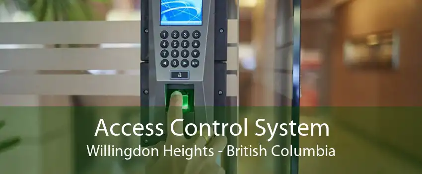 Access Control System Willingdon Heights - British Columbia