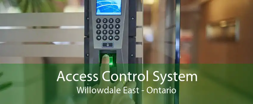 Access Control System Willowdale East - Ontario