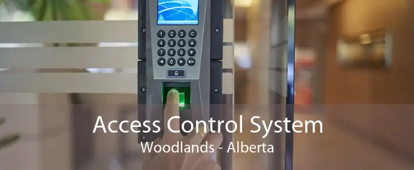 Access Control System Woodlands - Alberta