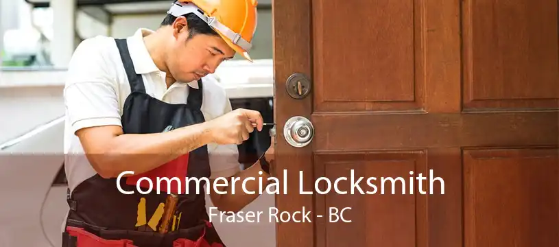 Commercial Locksmith Fraser Rock - BC