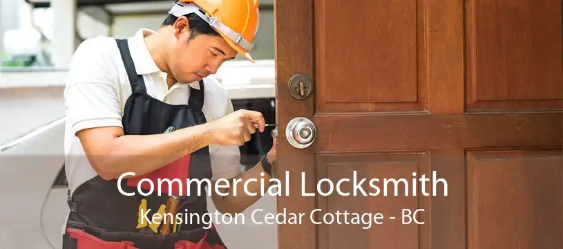 Commercial Locksmith Kensington Cedar Cottage - BC