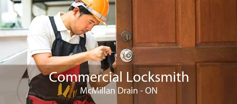 Commercial Locksmith McMillan Drain - ON