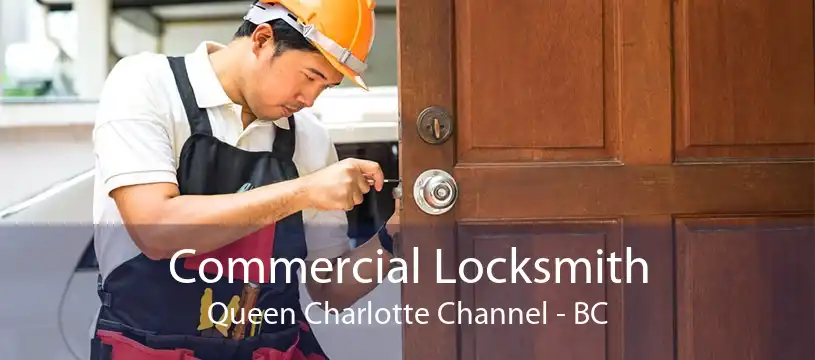 Commercial Locksmith Queen Charlotte Channel - BC