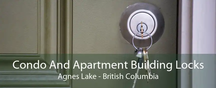 Condo And Apartment Building Locks Agnes Lake - British Columbia
