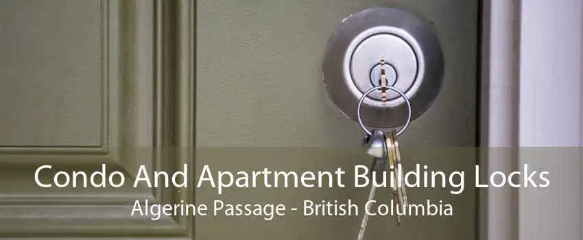 Condo And Apartment Building Locks Algerine Passage - British Columbia