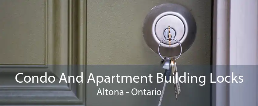 Condo And Apartment Building Locks Altona - Ontario