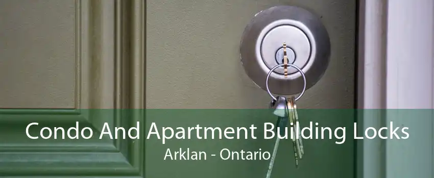 Condo And Apartment Building Locks Arklan - Ontario