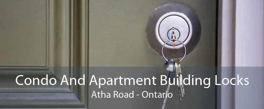 Condo And Apartment Building Locks Atha Road - Ontario