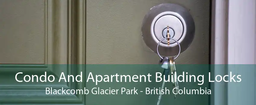 Condo And Apartment Building Locks Blackcomb Glacier Park - British Columbia
