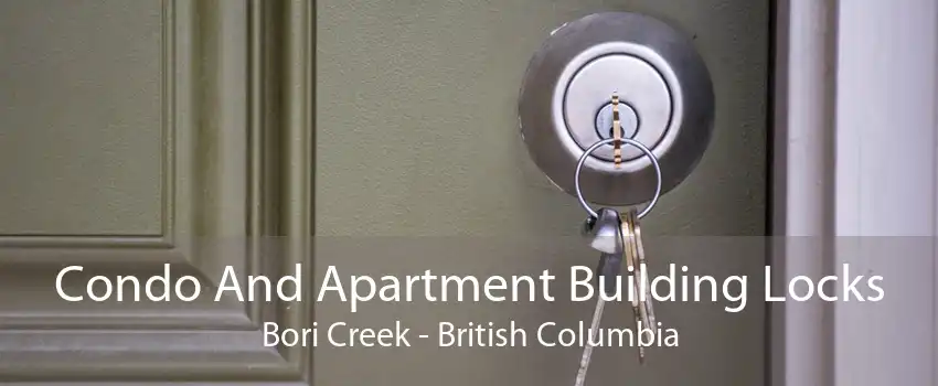 Condo And Apartment Building Locks Bori Creek - British Columbia