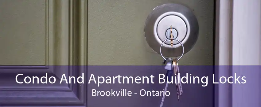 Condo And Apartment Building Locks Brookville - Ontario